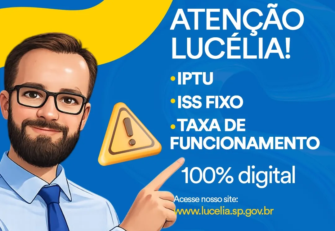 Prefeitura de Lucélia disponibiliza impostos municipais 100% digitais e oferece desconto para pagamento à vista