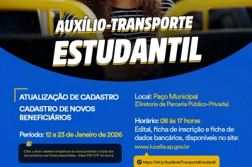 Prefeitura de Lucélia abre período de cadastro e atualização do Auxílio-Transporte Estudantil
